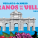 Madrid se llena de cultura durante los meses de julio y agosto gracias a los Veranos de la Villa